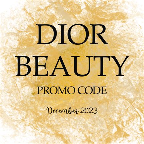 dior promo code december 2023|Dior coupons august 2024.